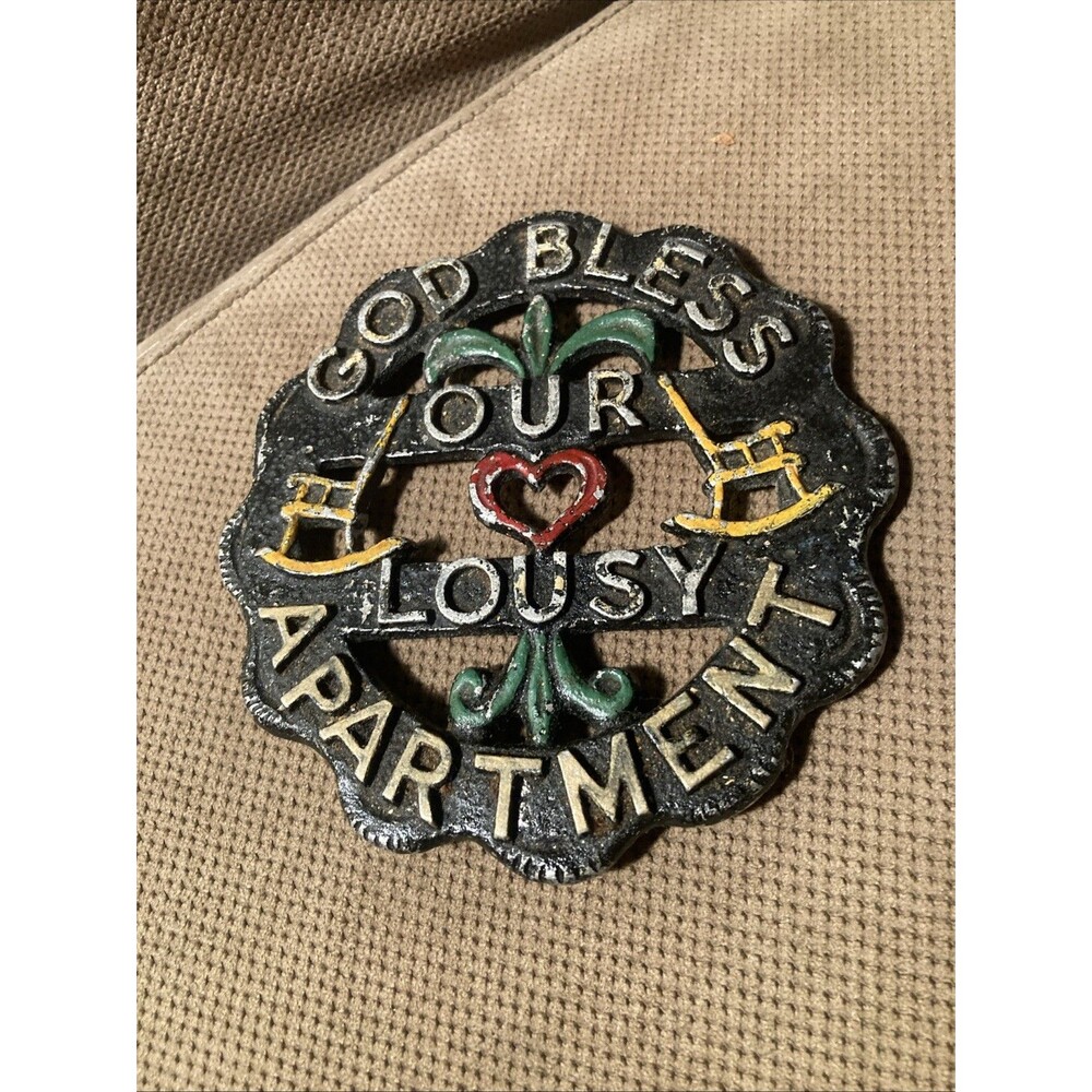 Kitchen Trivet God Bless Our Lousy Apartment Cast Iron Metal Kitsch
